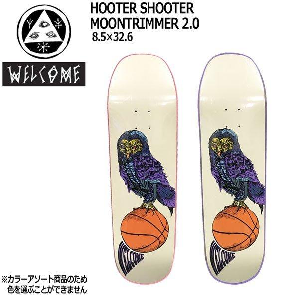 スケボー デッキ Welcome Hooter Shooter 8 5 Moontrimmer 2 0 カラーアソート ウェルカム Sk8デッキ Adv Welcome 28 Surf Snow Move 通販 Yahoo ショッピング