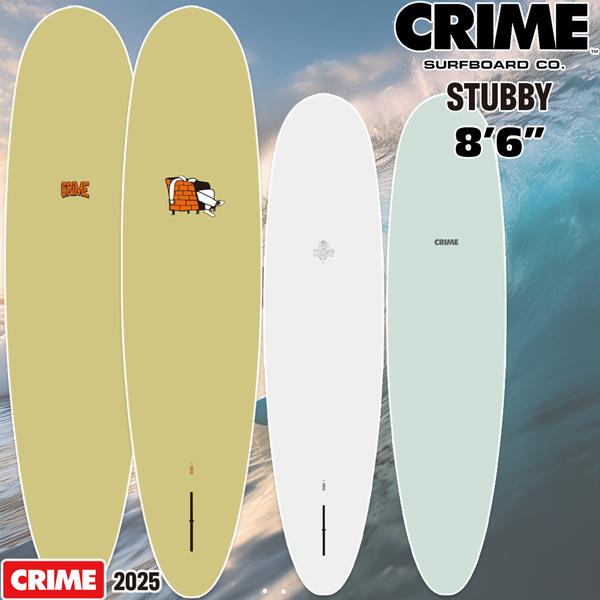 CRIME STUBBY クライム スタビー　サーフボード CHOCOLATE クライム スタビー 25 CRIME STUBBY 8'6” シングル