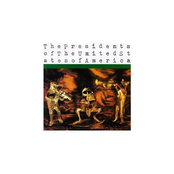 ◇ザプレジデンツオブザユナイテッドステイツオブアメリカ/The Presidents of the United States of America[輸入盤]/CK67291