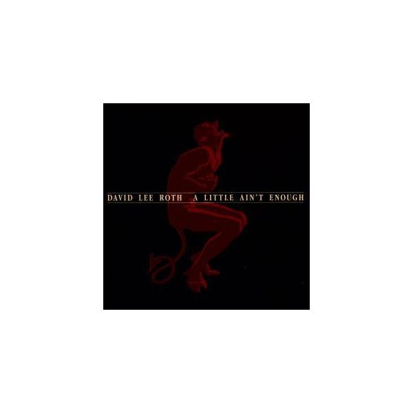 ◇デイヴィッドリーロス/David Lee Roth/A Little Ain't Enough [輸入盤]/9264772