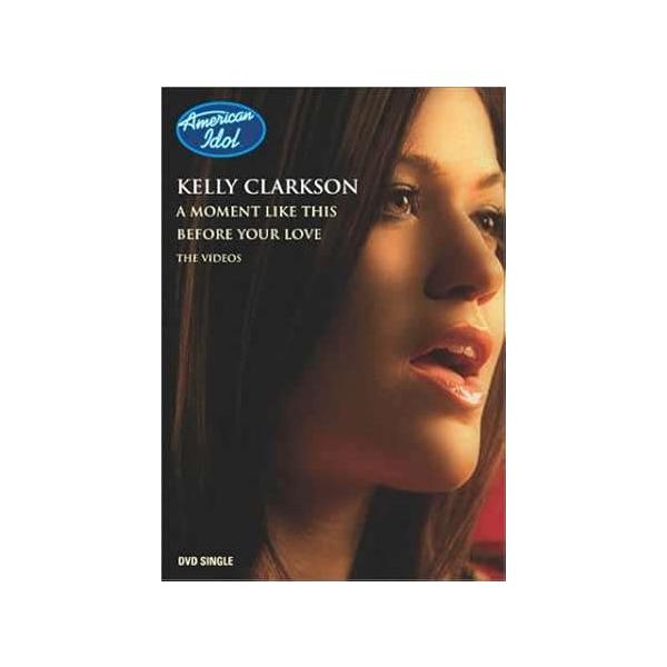 ◇ケリークラークソン/Kelly Clarkson/Before Your Love / Moment Like This 【輸入盤】