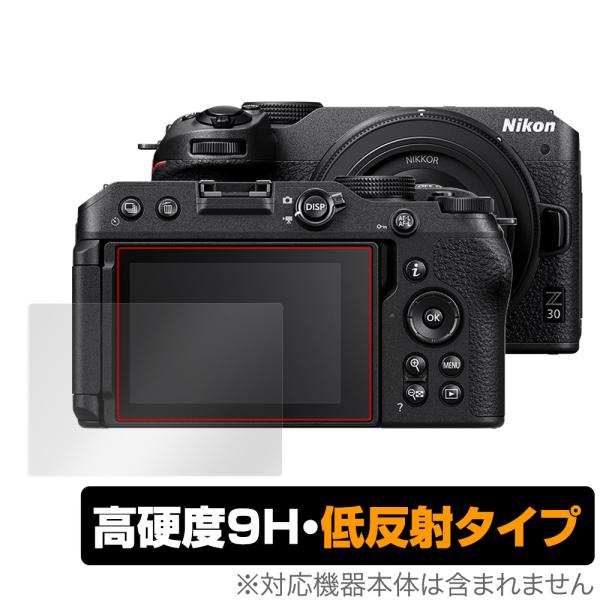 Nikon Z 30 保護 フィルム OverLay 9H Plus for ニコン ミラーレスカメラ Z30 9H 高硬度 反射防止