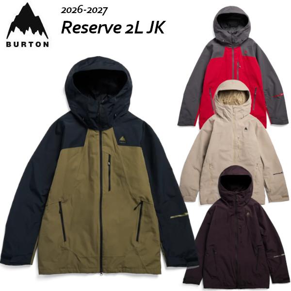 26-27 BURTON バートン メンズ Burton Reserve 2L Jacket リザーブ 2L ジャケット スノーボード ウエア SNOWBOARD 正規販売店 2026-2027
