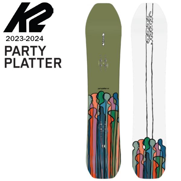 チューニング付き] 23-24 K2 SNOWBOARDING ケーツー PARTY PLATTER  