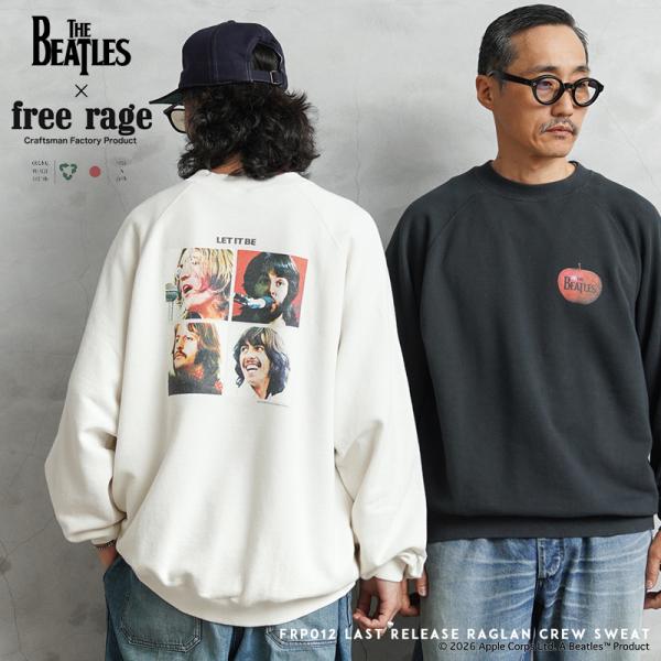 【予約販売】【9月中旬頃入荷予定】The Beatles×free rage フリーレイジ FRP012 Last Release ラグランクルースウェット 日本製【クーポン対象外】【T】