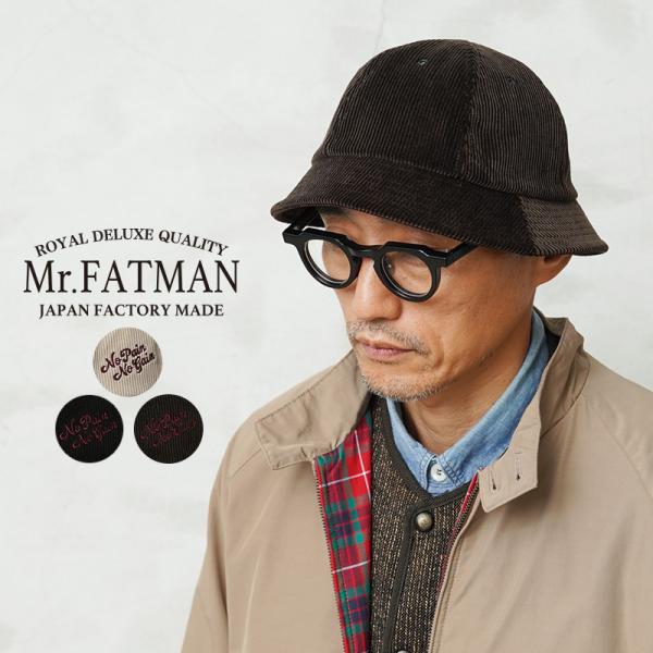 Mr.FATMAN ミスターファットマン 5253008 CORDUROY METRO HAT コーデュロイ メトロ ハット 日本製【Cx】【T】 Mr.FATMAN ミスターファットマン 5253008 CORDUROY METRO HAT