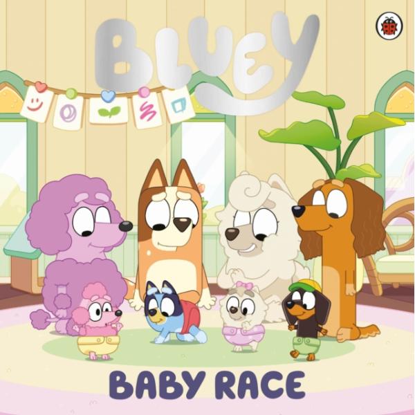 ブルーイ「Baby Race 赤ちゃんレース」 英語 絵本 Bluey: Baby Race