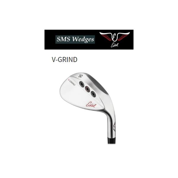 EDEL GOLF イーデルゴルフ SMS WEDGE ウェッジ V-GRIND + カスタム 