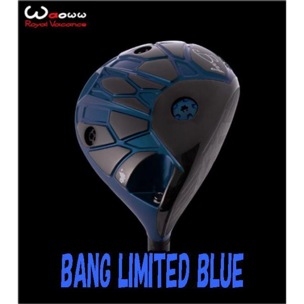 限定カラー!!】Waoww BANG LIMITED BLUE ワオ バン リミテッド ブルー