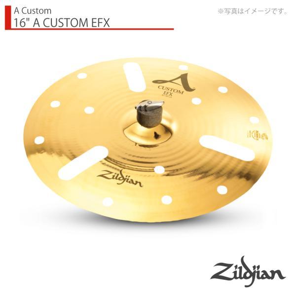 Zildjian(ジルジャン) 16" A CUSTOM EFX Aカスタム EFX 16インチ【 6月26日時点メーカー在庫あり  クリーナー クロス 付 】