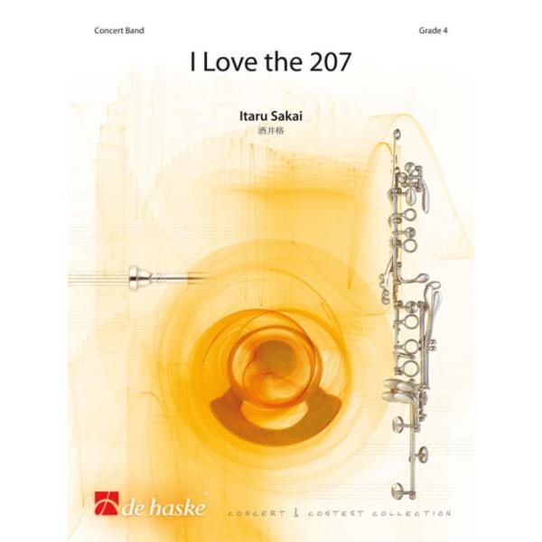 (楽譜) I LOVE THE 207 / 作曲：酒井格 (吹奏楽)(スコア+パート譜セット)