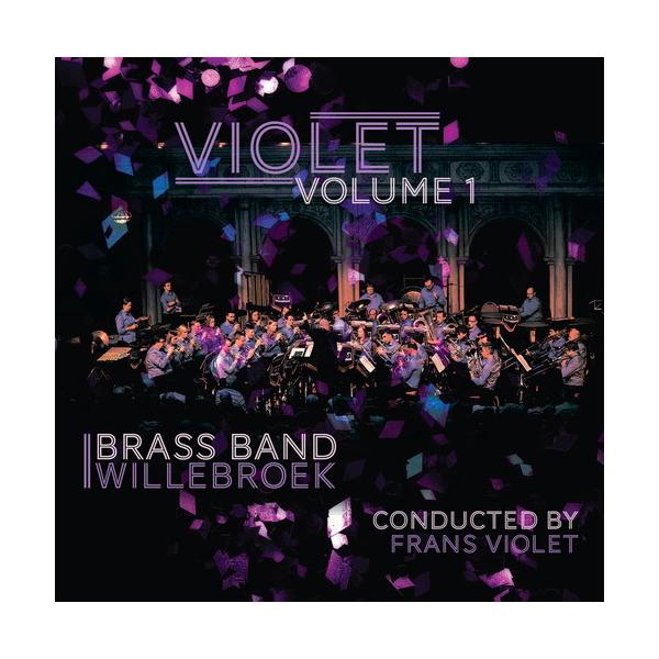 ■原題：Violet Volume 1■指揮者：フランス・ヴィオレット（Frans Violet）■演奏団体： ブラス・バンド・ヴィレブルーク（Brass Band Willebroek）■レーベル：DOYEN■発売年：2023年■収録曲：...