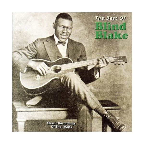 Blind Blake - The Best Of Blind Blake CD アルバム 輸入盤