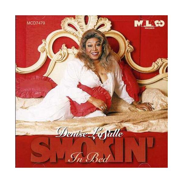 Denise Lasalle - Smokin in Bed CD アルバム 輸入盤
