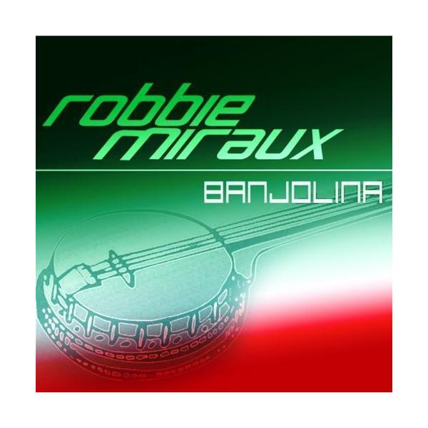 Robbie Miraux - Banjolina CD アルバム 輸入盤