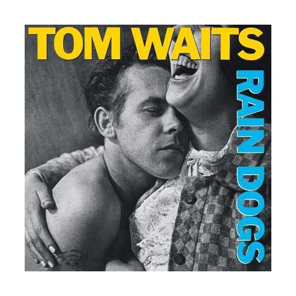 トムウェイツ Tom Waits - Rain Dogs LP レコード 輸入盤