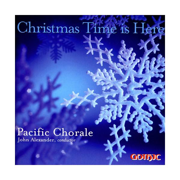 Pacific Chorale - Christmas Time Is Here CD アルバム 輸入盤
