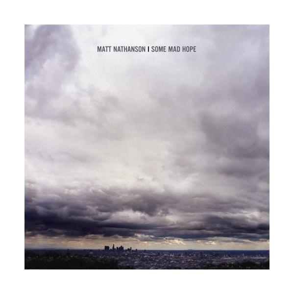 Matt Nathanson - Some Mad Hope CD アルバム 輸入盤
