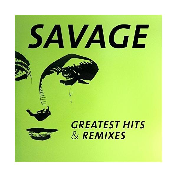 Savage - Greatest Hits ＆ Remixes CD アルバム 輸入盤