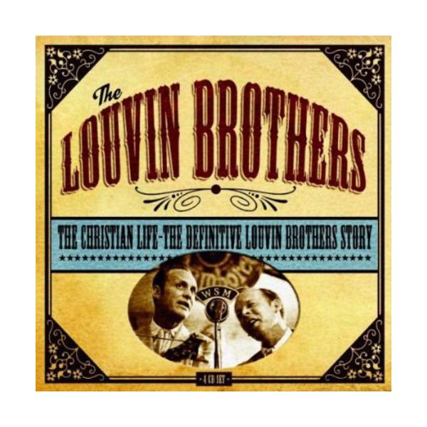 The Louvin Brothers - Christian Life: Definitive Louvin Brothers Story CD アルバム 輸入盤
