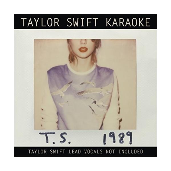テイラースウィフト Taylor Swift - Taylor Swift Karaoke: 1989 CD アルバム 輸入盤