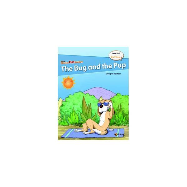 e-future Phonics Fun Readers Level 2 The Bug and the Pup