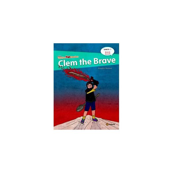 e-future Phonics Fun Readers Level 4 Clem the Brave