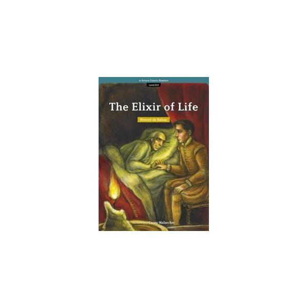 e-future e-future Classic Readers 8-09. The Elixir of Life