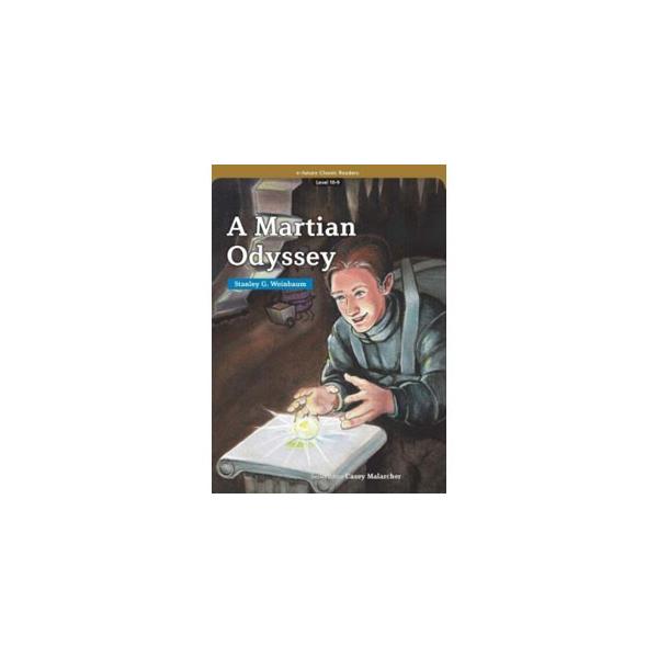 e-future e-future Classic Readers 10-09. A Martian Odyssey