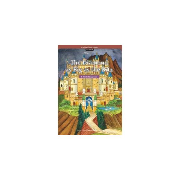 e-future e-future Classic Readers 11-04. A Diamond as Big as the Ritz