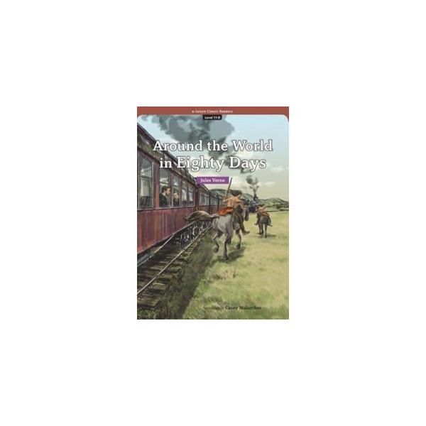 e-future e-future Classic Readers 11-08. Around the World in Eighty days
