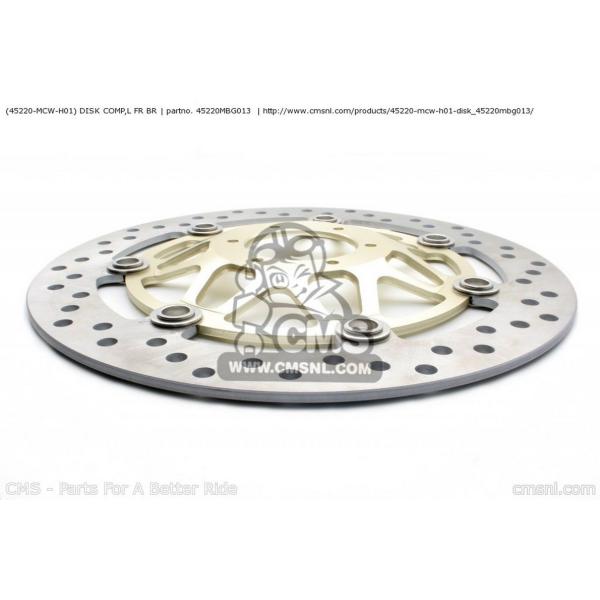 CMS V[GGX (45220-MCW-H01) DISK COMPCL FR BR HONDA z_ u[LfBXN[^[ u[L