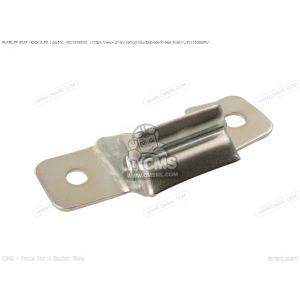 CMS シーエムエス PLATE，FR SEAT HOOK ＆ RR［4511938A00］ SUZUKI