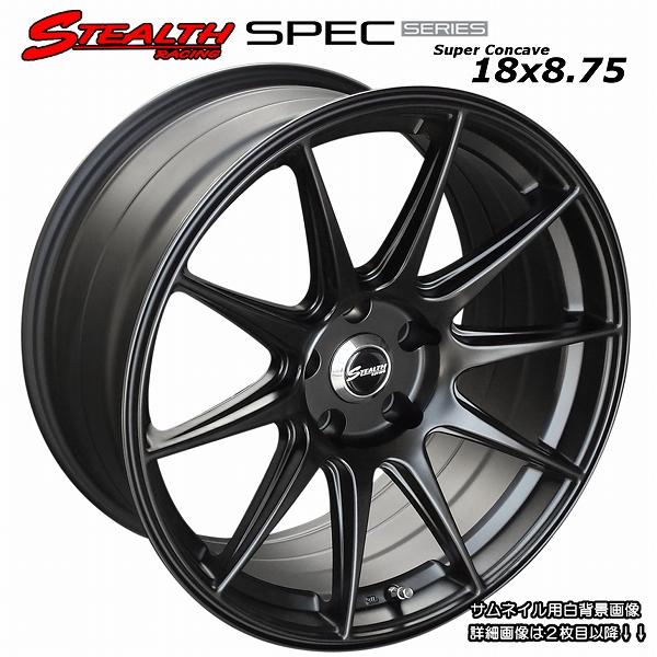 ステルスレーシング SPEC-01 18X8.75J+15 PCD114.3 バラ売り 2本セット