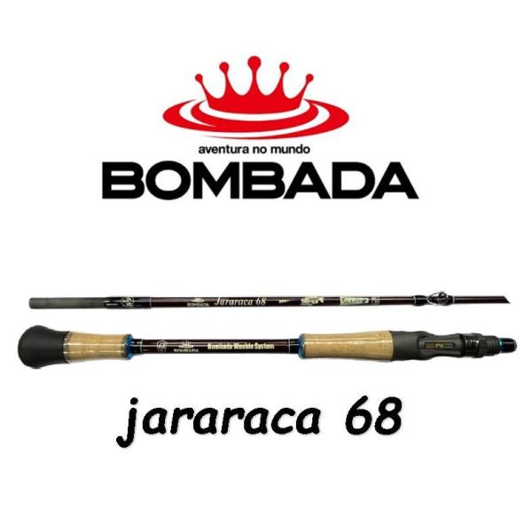 ボンバダ　ジャララッカ 68（BOMBADA Jararaca 68）