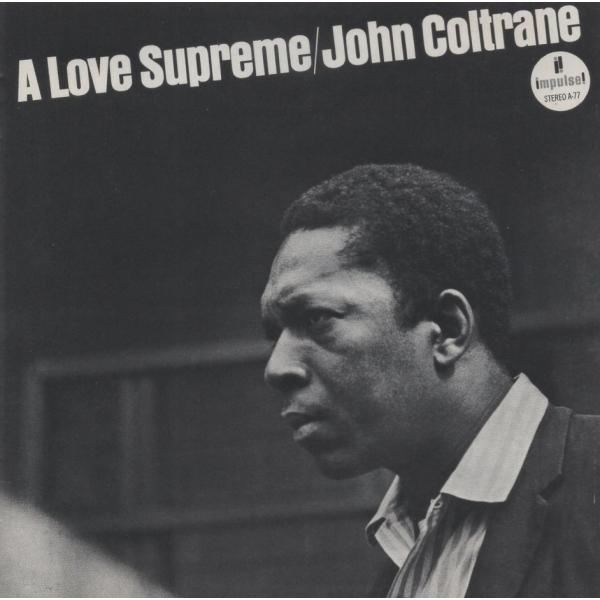 ジョン・コルトレーン JOHN COLTRANE / 至上の愛 A LOVE SUPREME / 1965年作品 / 1988.10.25 / 24KゴールドCD / IMPULSE! / 43P2-0011