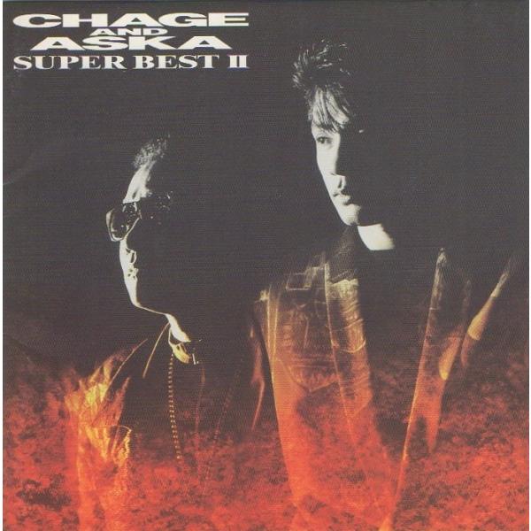 CHAGE and ASKA チャゲ&飛鳥 / SUPER BEST II スーパーベスト2 CHAGE and ASKA チャゲ&飛鳥 / SUPER BEST II スーパーベスト2