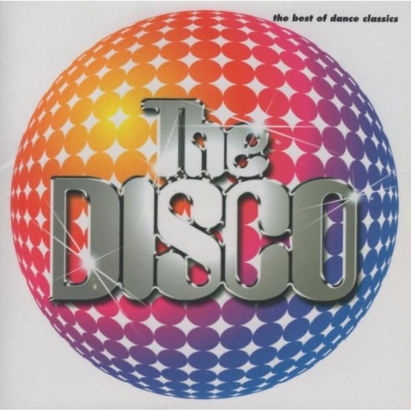 ザ・ディスコ The DISCO ~the best of dance classics~ / 2004.01.21