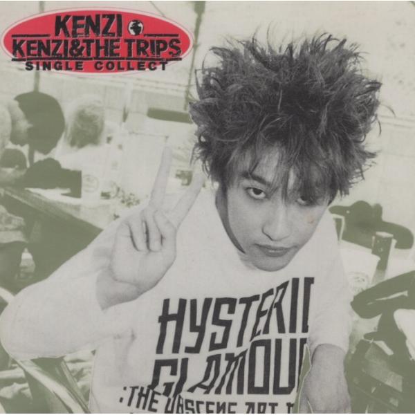 ケンヂ (KENZI + KENZI ＆ THE TRIPS) / SINGLE COLLECT 1994.12.16