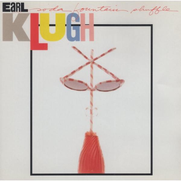 アール・クルー EARL KLUGH / ソーダ・ファウンテン・シャッフル Soda Fountain Shuffle / 1995.10.25 / 1985年作品 / WPCR-494