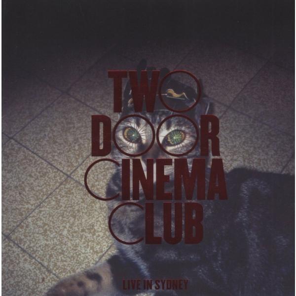 トゥー・ドア・シネマ・クラブ TWO DOOR CINEMA CLUB / ライヴ・イン・シドニー LIVE IN SYDNEY / 2011.01.19 / ライブアルバム / PCDT-31