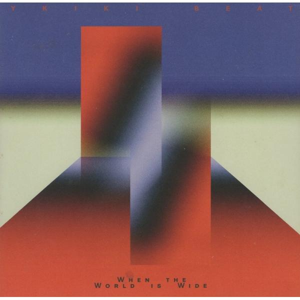 Ykiki Beat - When The World Is Wide レコード YKIKI BEAT / WHEN THE WORLD IS WIDE / LP | Record CD Online