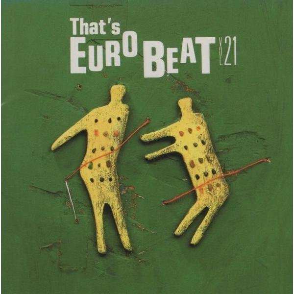 ザッツ・ユーロビート VOL.21 / THAT'S EUROBEAT 1990.08.25 ALCB-126