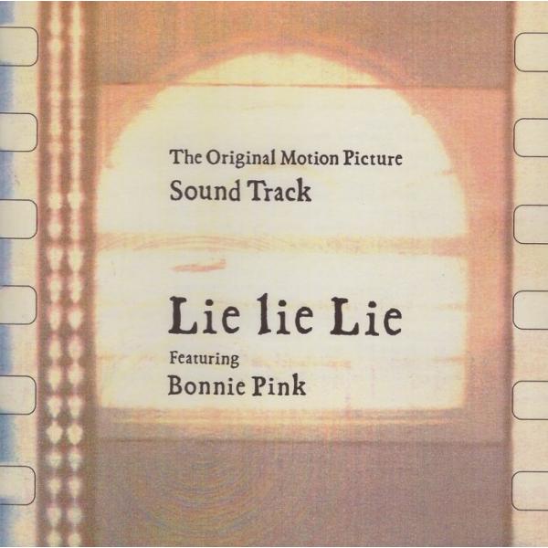 映画「Lie Lie Lie」オリジナル・サウンドトラック Featuring Bonnie Pink / 1997.09.19 / PCCR-00265