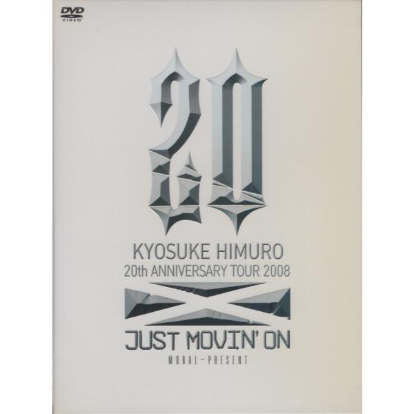 氷室京介 / 20th ANNIVERSARY TOUR 2008 JUST MOVIN' ON -MORAL〜PRESENT- / 2009.01.21 / 初回生産限定盤 / 2DVD / TOBF-5613-14