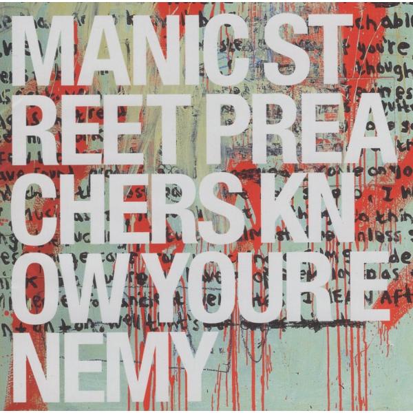 マニック・ストリート・プリーチャーズ MANIC STREET PREACHERS / ノウ・ユア・エネミー / 2001.03.14 / 6thアルバム / ESCA-8283