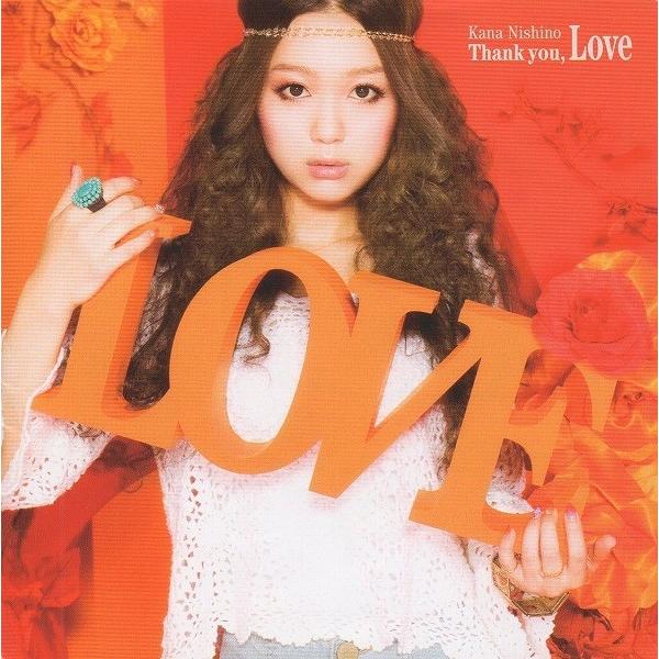 西野カナ / Thank you, Love 2011.06.22 3rdアルバム 初回生産