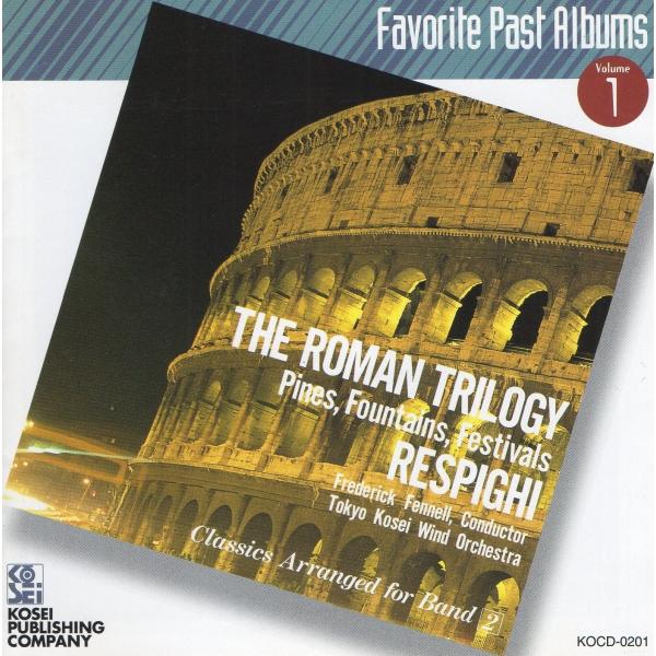[Release date: February 5, 2000]【曲目】オットリーノ・レスピーギ：1） ローマの松／編曲：鈴木英史2） ローマの噴水／編曲：木村吉宏3） ローマの祭り／編曲：木村吉宏【演奏】フレデリック・フェネル（指揮）、東...