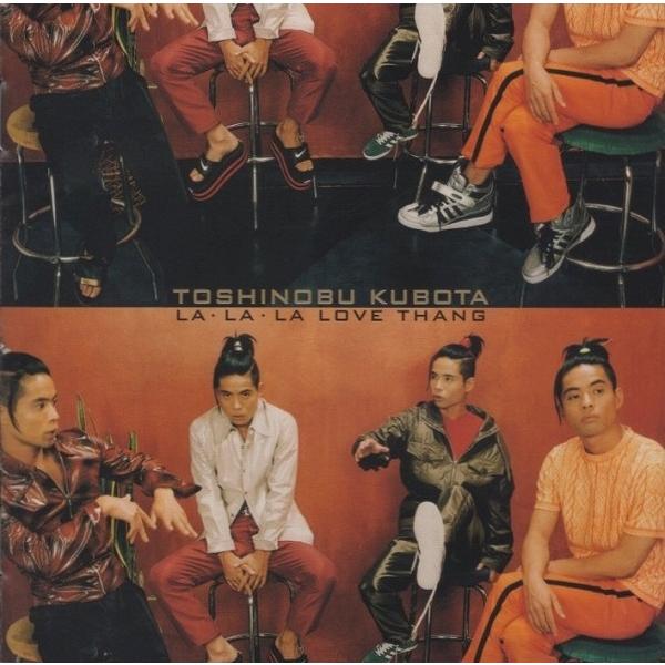 久保田利伸 / LA・LA・LA LOVE THANG / 1996.12.02 / 8thアルバム / LA・LA・LA LOVE SONG, 他 / SRCL-3721