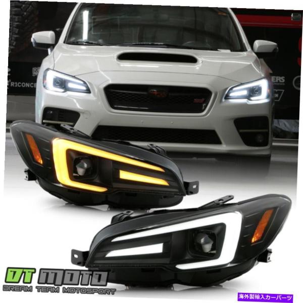 USヘッドライト 2015-2020 Subaru WRX STI黒LEDスイッチバック順次